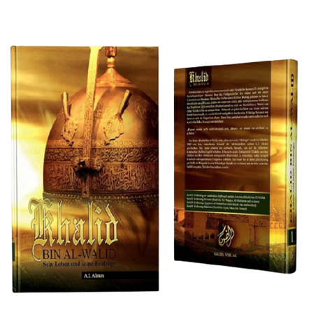 Khalid Bin Al Walid Sein leben und seine Feldzüge